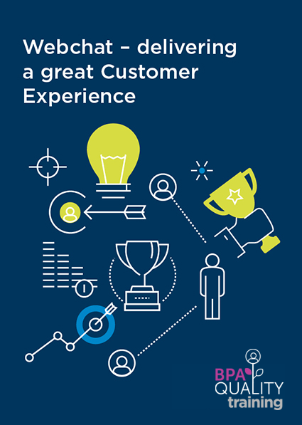 Webchat - delivering a great Customer Experience training - Training by BPA Quality
